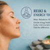 Reiki and Energy Healing